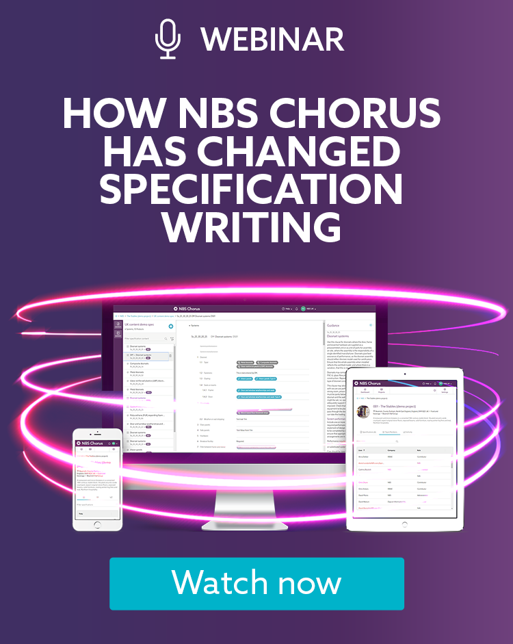 How NBS Chorus has changed specification | NBS