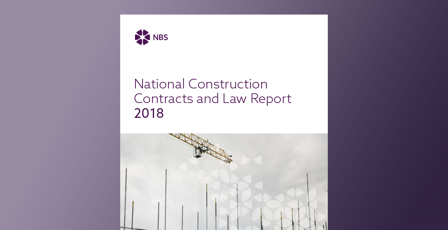 National 2018 NBS Construction Report Contracts and Law |
