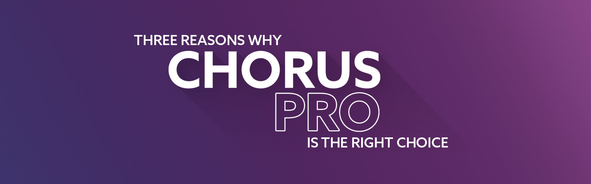 Three reasons why NBS Chorus Pro is the right choice for your projects